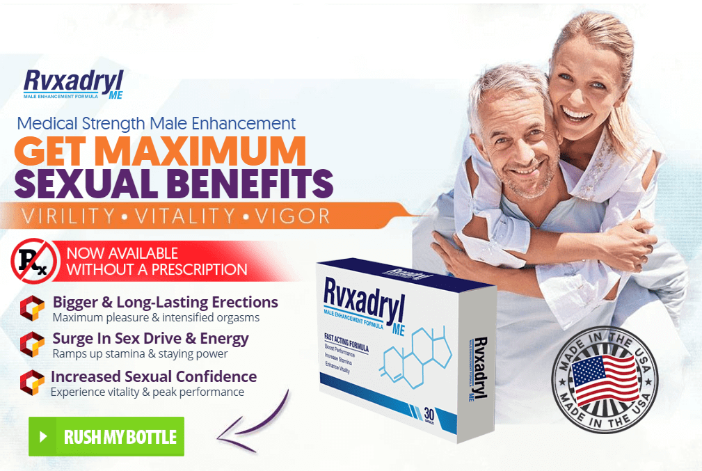 Rvxadryl Male Enhancement- How it Boost your Life? Read Reviews